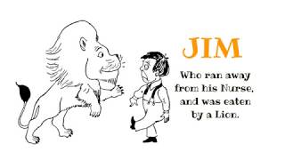 Celebrity Cautionary Tale: Jim Eaten by Lion Poem for Kids by Hilaire Belloc Profile