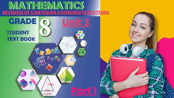 Grade 8 Mathematics Unit 3  #part 1 #Revision of Cartesian Coordinate System