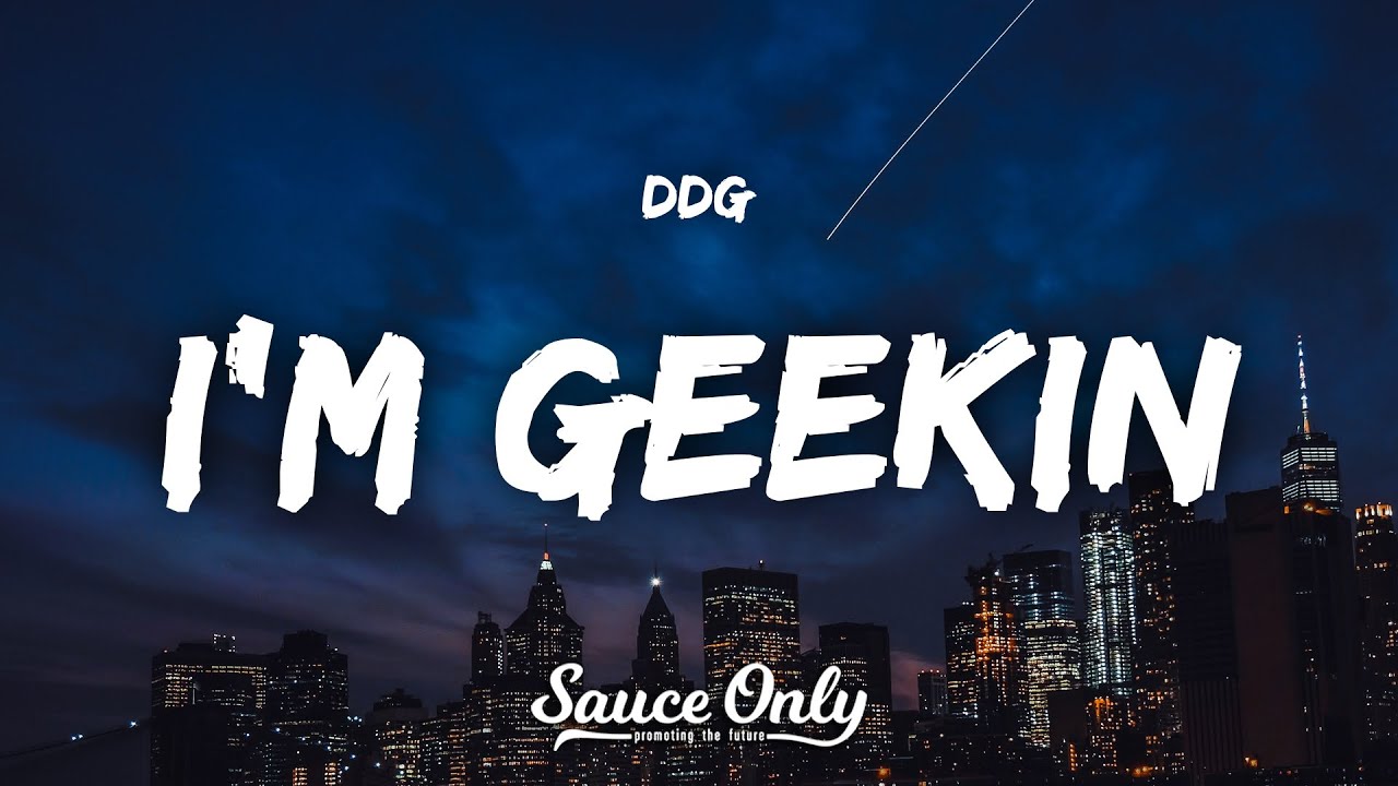 DDG - I'm Geekin (slowed down) (Lyrics) DDG - I'm Geekin (slowed down) (Lyrics)