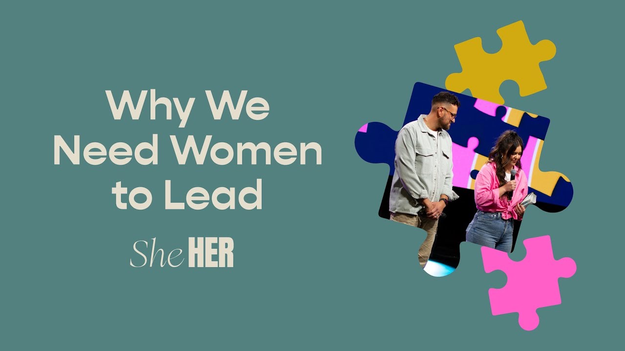 Why We Need Women to Lead (Message and Worship) | Sandals Church ...