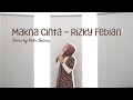 MAKNA CINTA - RIZKY FEBIAN (COVER BY PUTRI DELINA)