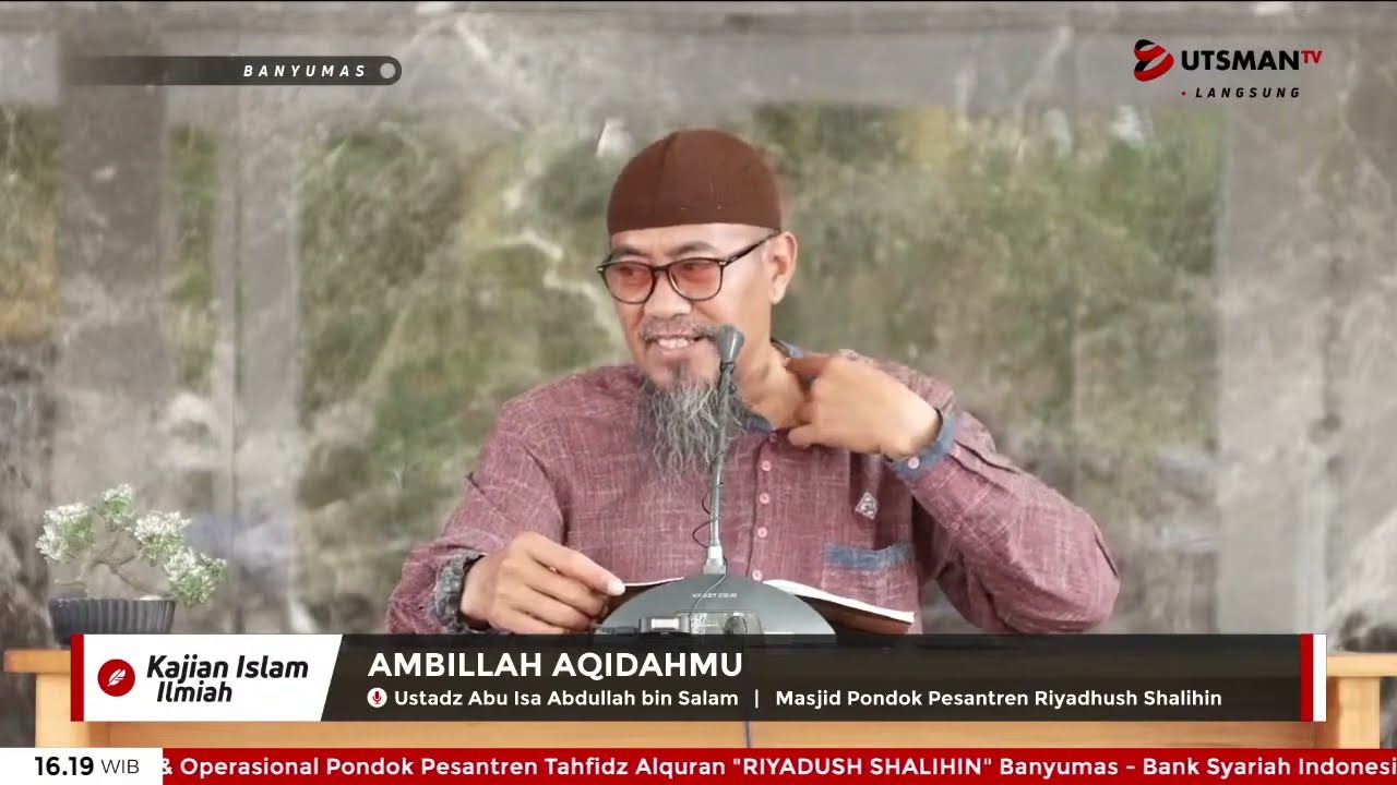 ⁣LIVE Ambillah Aqidahmu Sesi 3 - Ust. Abu Isa Abdullah bin Salam