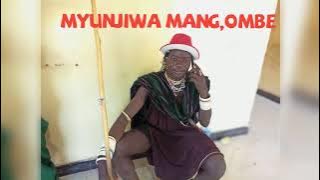 MYUNJIWA MANGO,OMBE __UJUMBE WA NGWANDU  MBASHA STUDIO222