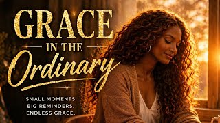 Grace in the Ordinary | KayLane Fost | A Soulful Song About Everyday Blessings