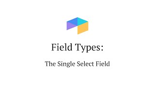 Creating a Single Selection Dropdown Option in Airtable