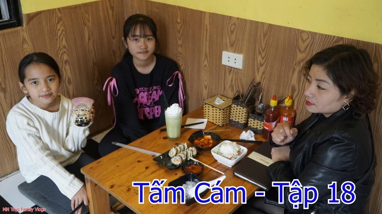 Câu Chuyện Hai Chị Em Tấm và Cám - Tập 18 - Mẹ Ghẻ Tốt Bụng Cho Đi Ăn Kimbap, Tokbokki, Uống Trà Sữa