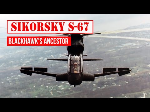 Sikorsky S-67: The