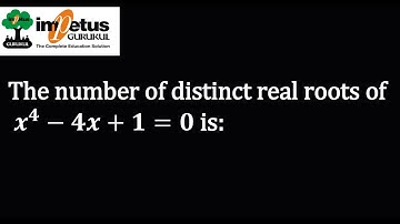 The number of distinct real roots ofx^4-4x+1=0is: