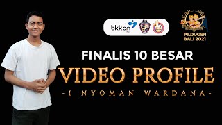 VIDEO PROFILE 10 BESAR || I Nyoman Wardana - Badung
