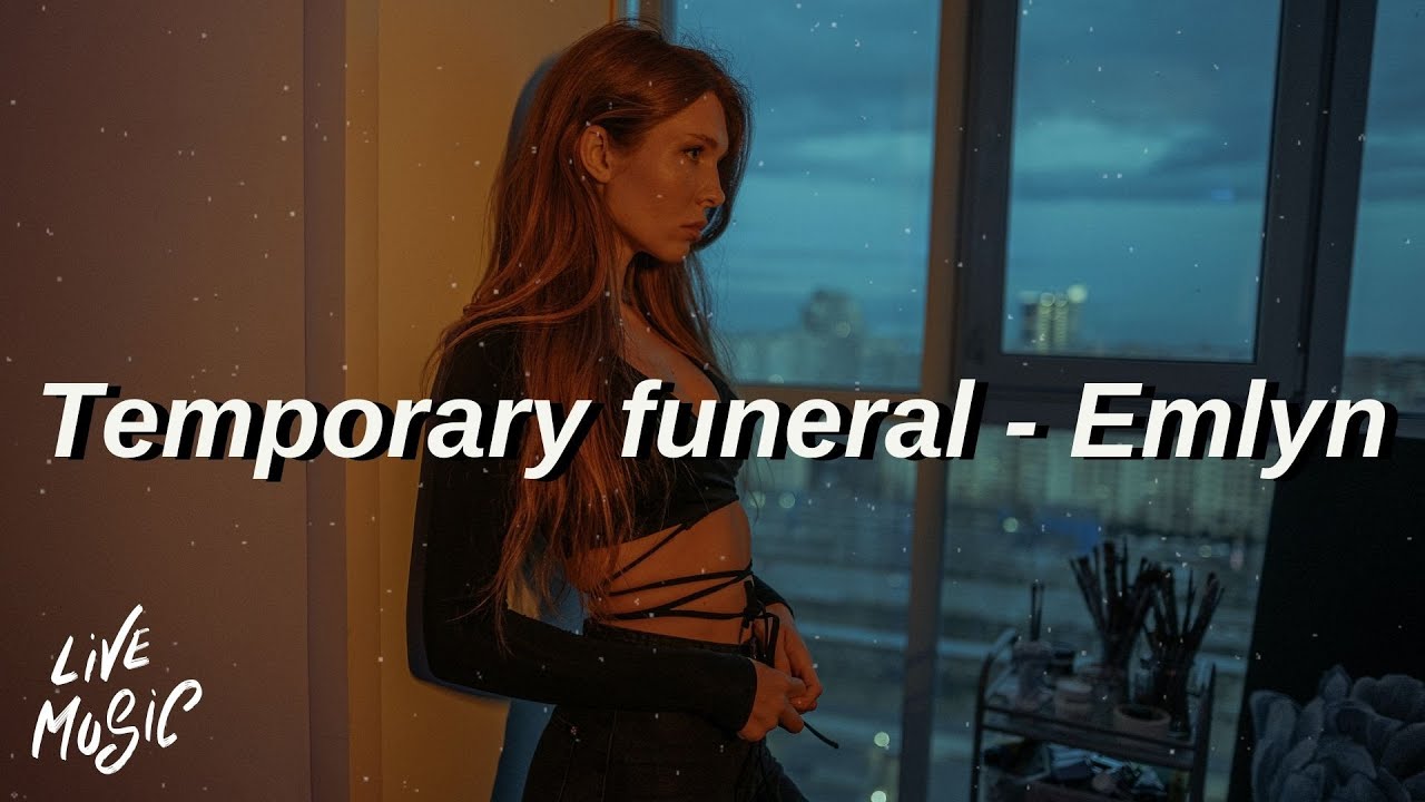 Temporary funeral Emlyn (Lyrics) YouTube