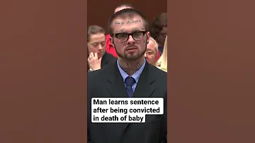 Man Learns Sentence After Being Convicted In Death Of Child 