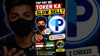 Top Pay Me Selling Slow Kyu Ho Rahi Hai? 🤔 Full Solution