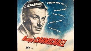 Baltimore Oriole - Hoagy Carmichael - 1945