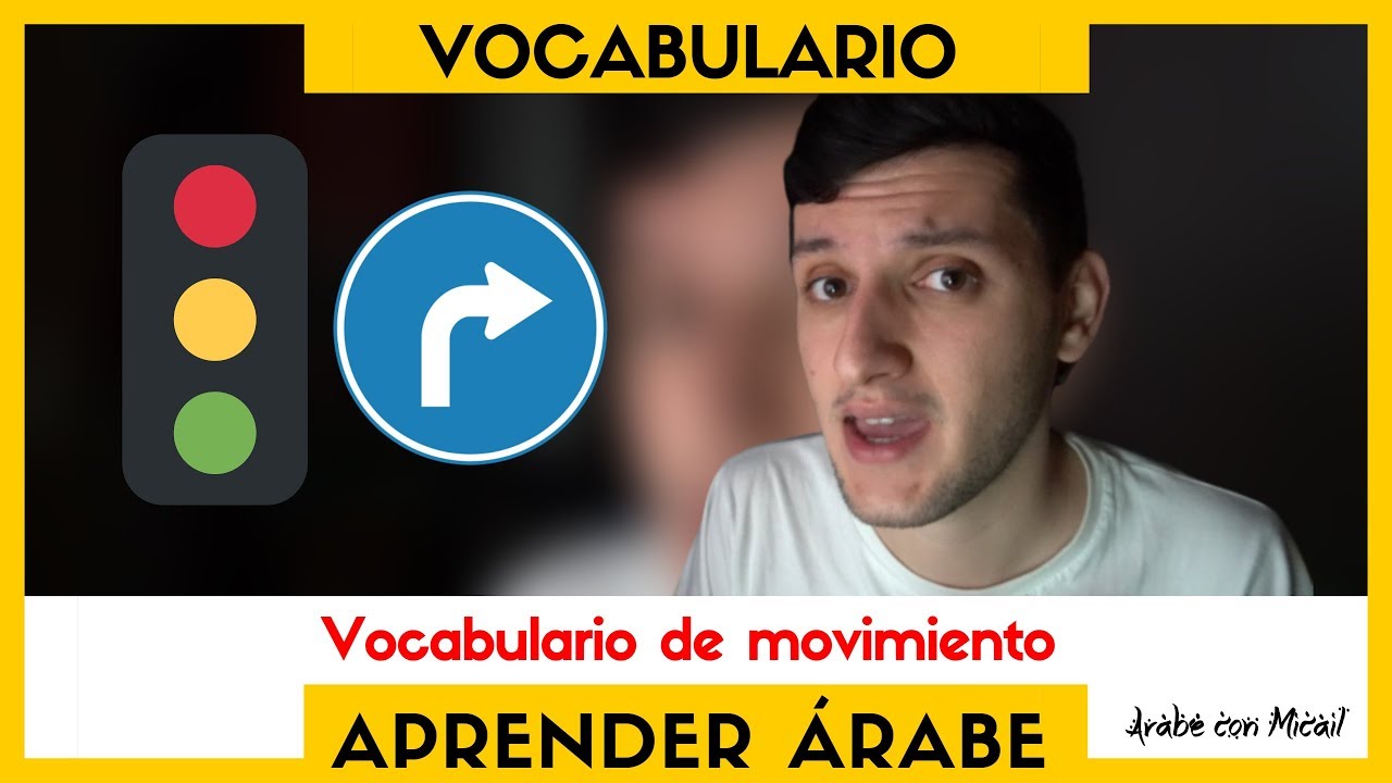 Vocabulario de movimiento 🚦 Aprender árabe online gratis