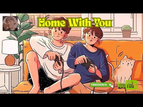 Home With You