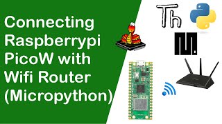 Connecting Raspberrypi PicoW to Wifi Router