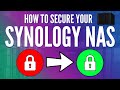 How to Secure a Synology NAS (Tutorial)