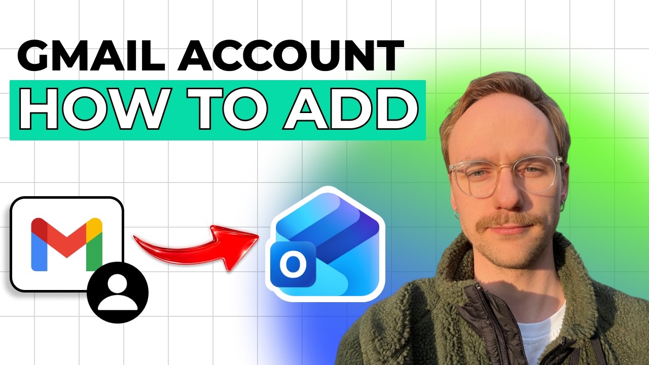 How to Add Gmail Account to Outlook [2026 Full Guide] - YouTube