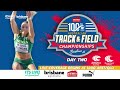 2023 Chemist Warehouse Australian Track & Field Championships | Day Two