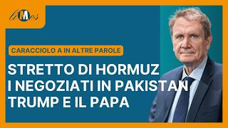 Limesreplay - Caracciolo A In Altre Parole Hormuz. Islamabad E I Negoziati. Il Papa E Trump