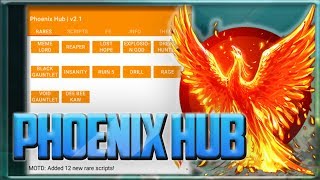 ✅Phoenix Hub(Rare and Fe Scripts!)✅