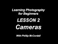 learning photography for beginners guide, lesson 2 All about Cameras