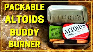 Packable Buddy Burner [For Altoids Wood Stove]