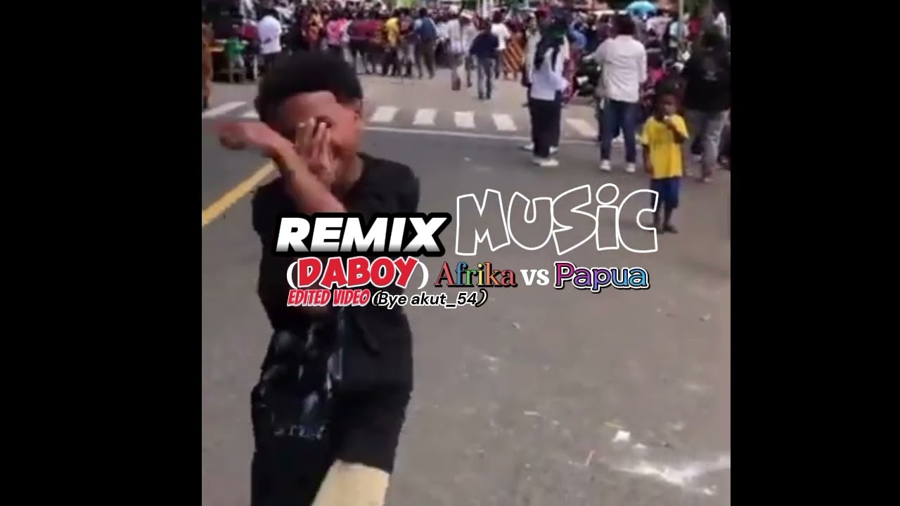 🌴LAGU TERBARU 2023/REMIX MUSIC DABOY🌴 (AFRIKA VS PAPUA (OFFICIAL) VIDEO MUSIC)(360p)