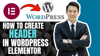 How To Create Header In Wordpress Elementor