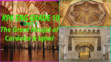 KPK ENG GRADE 10 UNIT 5 The Great Masjid Of Cordoba And Iqbal