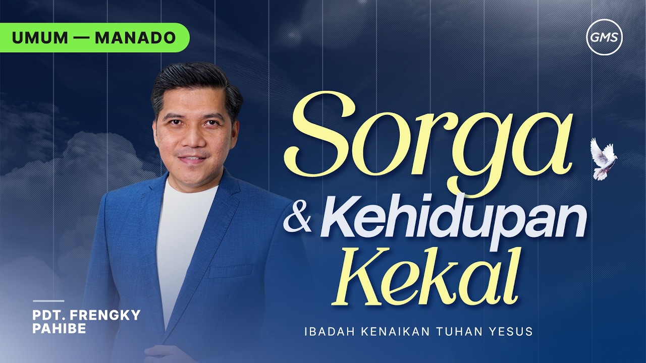 GMS Manado | Ibadah Umum - SORGA DAN KEHIDUPAN KEKAL - Pdt. Frengky Pahibe