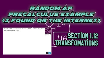 AP Precalculus Section 1.12 Example: Domain and Range of a Function after Multiple Transformations