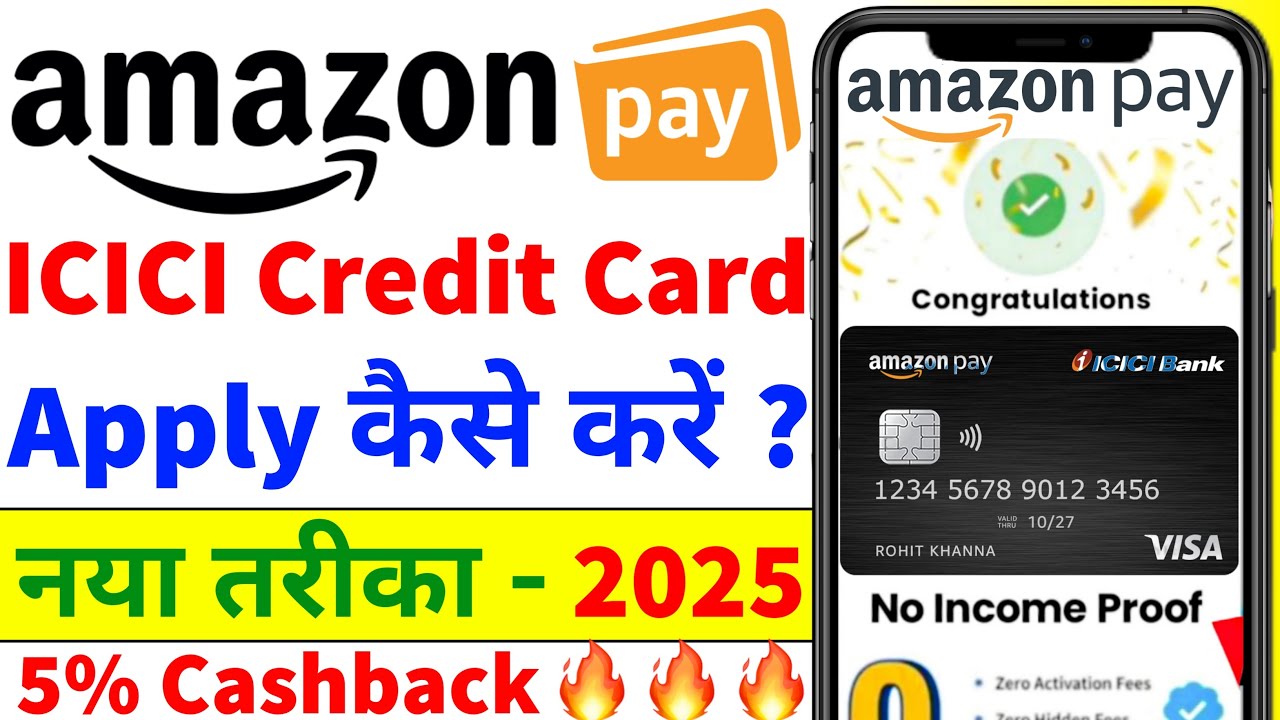 Amazon Pay ICICI Credit Card Apply 2025 | How to Apply Amazon Pay ICICI ...