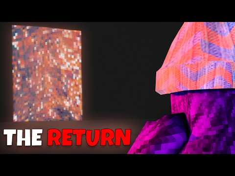 The Return...