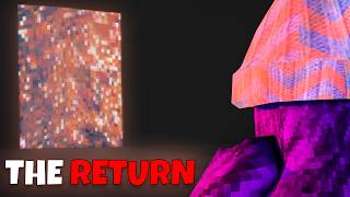 The Return...