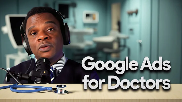 Google Ads Tutorial for Medical Practices, Doctors, GPs and Dental Clinics!
