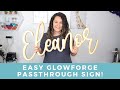 Glowforge Passthrough Name Designed in Silhouette Studio | Lisa Potts Designs