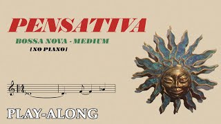 Download Lagu Pensativa [No Piano] - Bossa Medium || BACKING TRACK MP3