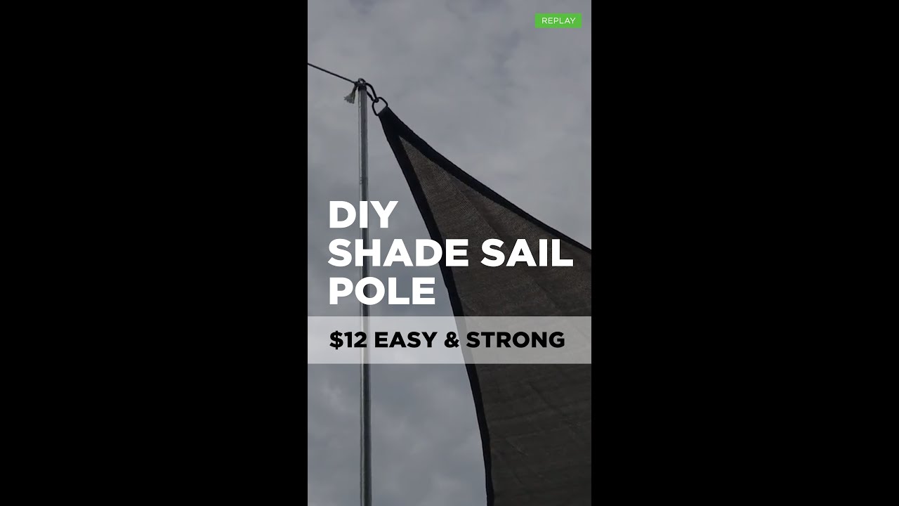 DIY Summer Sun Shade Sail Pole