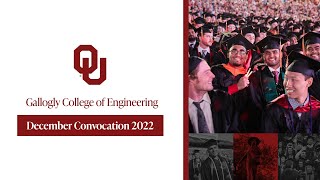 Gallogly College of Engineering Convocation Dec 2022 | University of Oklahoma