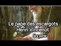 Le pape des escargots de henri vincenot        1re partie 7 