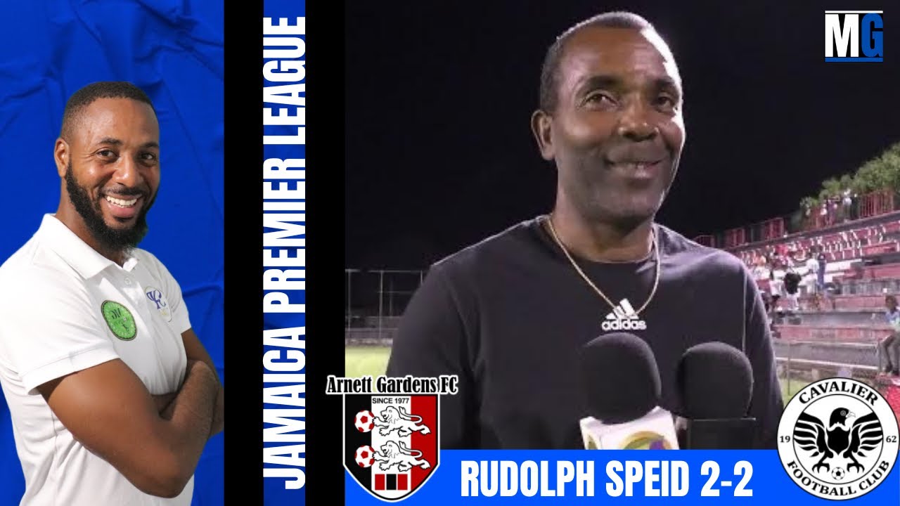 Arnett Gardens 2-2 Cavalier | Rudolph Speid Speak On The Draw Match ...