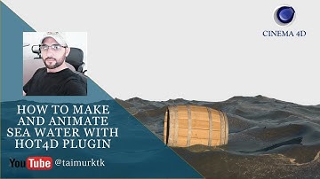 How to Make and Animate Sea Water with Hot4d Plugin -  Cinema 4D