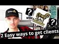 Easiest ways to get clients