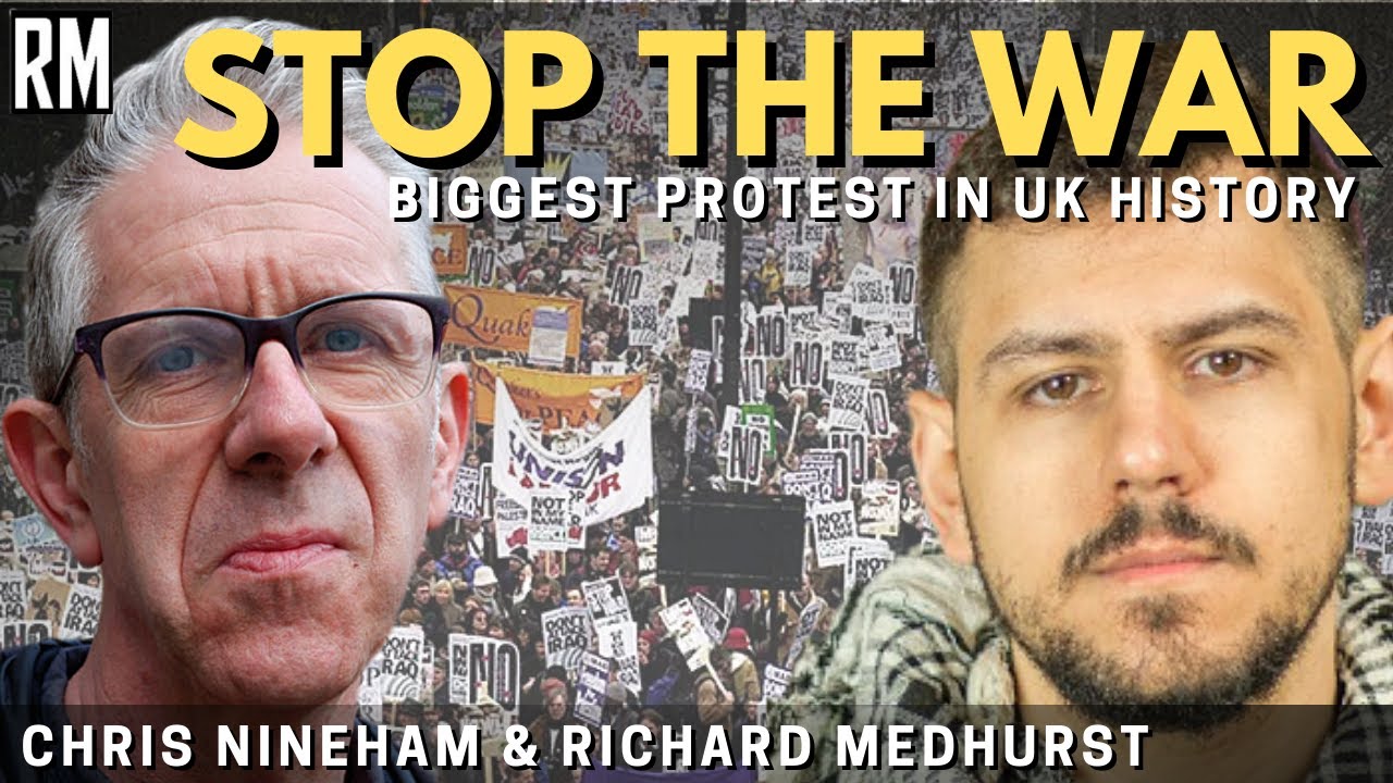 Organizing the Biggest Protest in UK History | Chris Nineham from the Stop the War Coalition