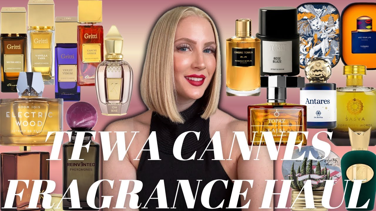 Cannes Fragrance Haul | Unreleased Fragrances & Luxury Niche Discoveries from TFWA 2025