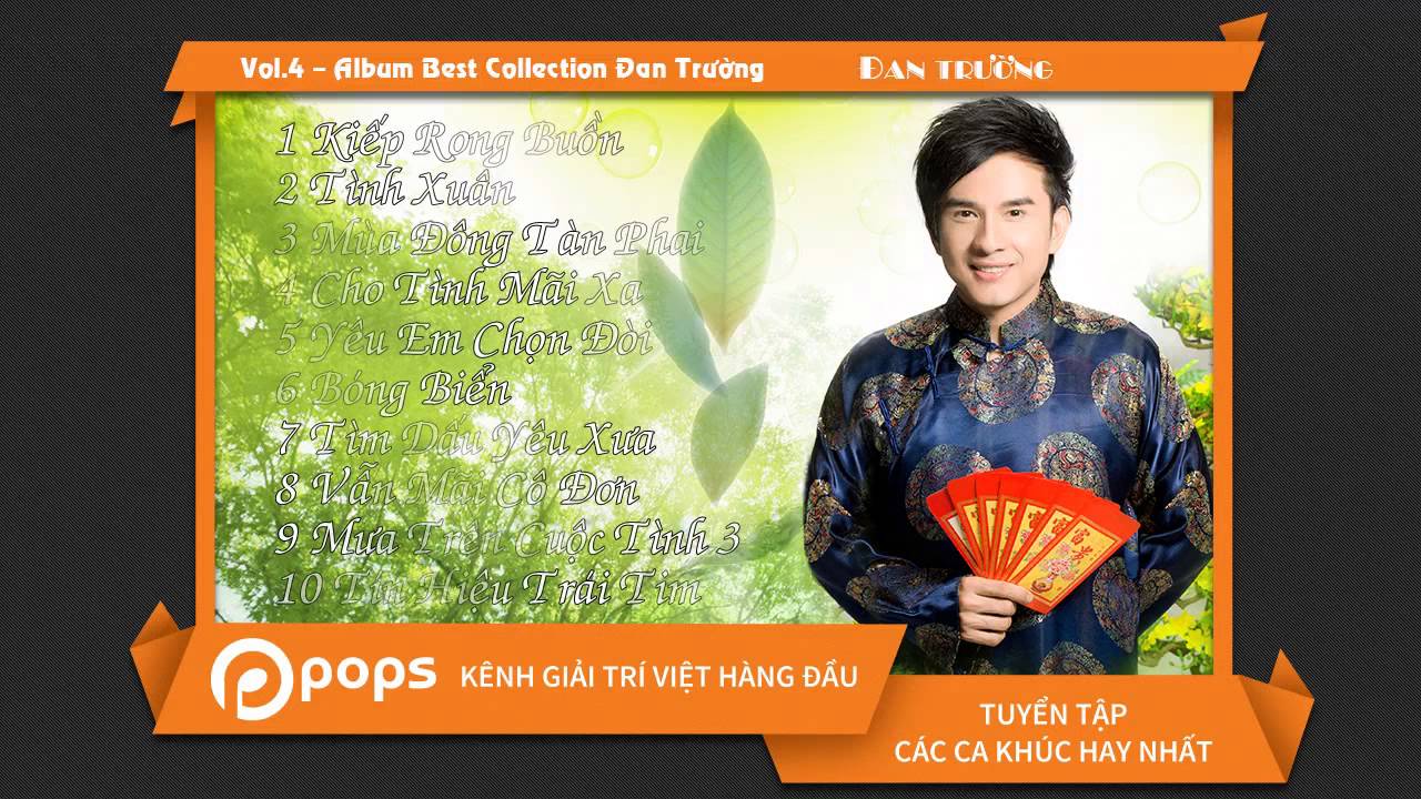 VOL.4 || BEST COLLECTION || ĐAN TRƯỜNG
