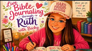Week 2 Bible Journaling Through Ruth 1:19-2:21