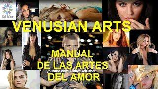 VENUSIAN ARTS-MANUAL DE LAS ARTES DEL AMOR audio Libro