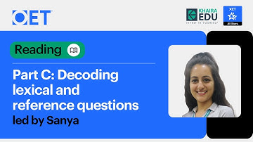 Live class with Khaira EDU: OET Reading Part C - Decoding Lexical and Reference Questions